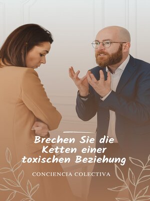 cover image of Brechen Sie die Ketten einer toxischen Beziehung
